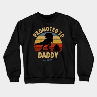 Promoted to Daddy 2020 co Crewneck Sweatshirt